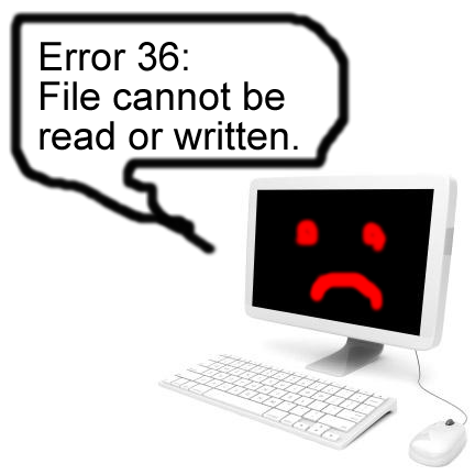 Computer saying "Error 36: File cannot be read or written." 